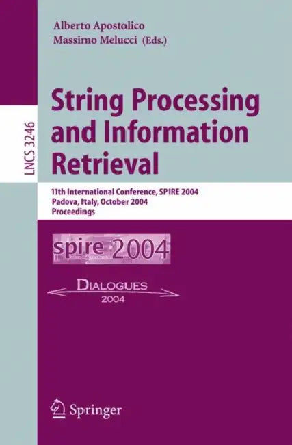 Buy String Processing and Information Retrieval (English, Alberto Apostolico | Massimo Melucci) — BookShops.in