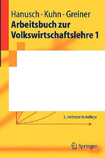 Arbeitsbuch Zur Volkswirtschaftslehre 1 (English, M. Balzat | Horst Hanusch | Thomas Karl Kuhn)