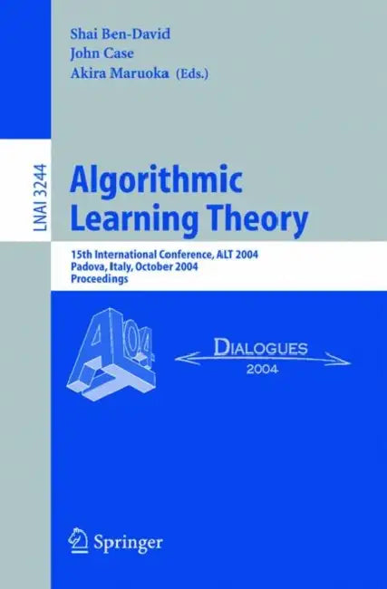 Algorithmic Learning Theory (English, Shai Ben David | John Case | Akira Maruoka)