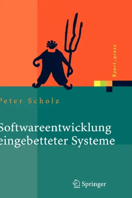 Buy Softwareentwicklung Eingebetteter Systeme (English, Peter Scholz) — BookShops.in