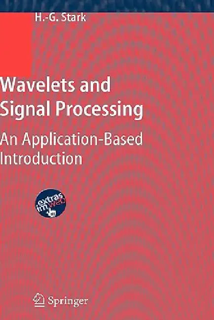 Buy Wavelets and Signal Processing (English, Hans-Georg Stark) — BookShops.in