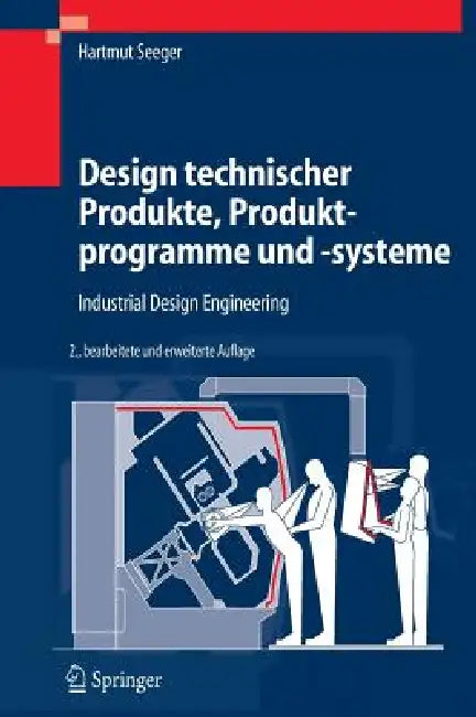 Buy Design Technischer Produkte, Produktprogramme Und -Systeme (English, Hartmut Seeger) — BookShops.in