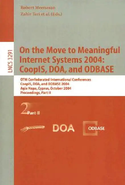 Buy On the Move to Meaningful Internet Systems 2004 | by Zahir Tari | Springer | by Zahir Tari | Springer | by Zahir Tari | Springer | by Zahir Tari | Springer | by Zahir Tari | Springer | by Zahir Tari | Springer | by Zahir Tari | Springer | by Zahir Tari | Springer | by Zahir Tari | Springer | by Zahir Tari | Springer | by Zahir Tari | Springer | by Zahir Tari | Springer | by Zahir Tari | Springer | by Zahir Tari | Springer | by Zahir Tari | Springer | by Zahir Tari | Springer | by Zahir Tari | Sp — BookShops.in
