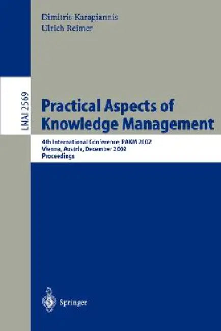 Practical Aspects of Knowledge Management (English, Dimitris Karagiannis | Ulrich Reimer)