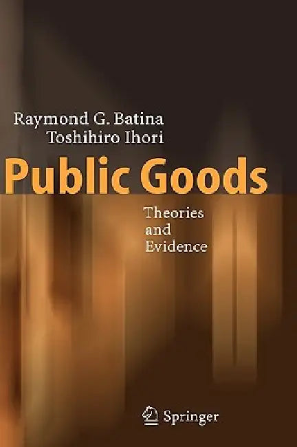 Buy Public Goods (English, Raymond G. Batina | Toshihiro Ihori) — BookShops.in