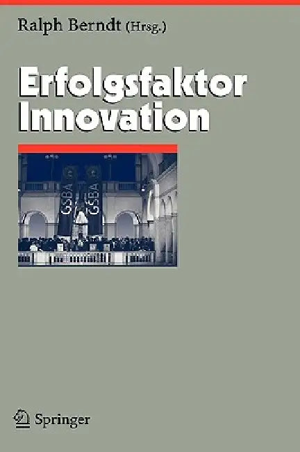 Erfolgsfaktor Innovation (English, Ralph Berndt)