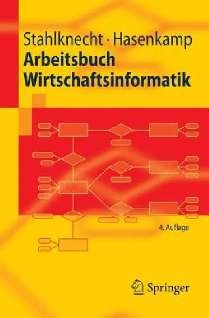 Arbeitsbuch Wirtschaftsinformatik (English, Peter Stahlknecht | Ulrich Hasenkamp | L. Burmester)