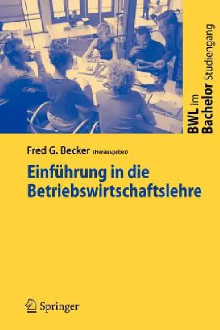 Einführung in Die Betriebswirtschaftslehre (English, Fred G. Becker)