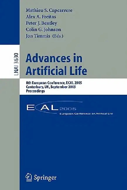 Buy Advances in Artificial Life (English, Mathieu Capcarrere | Alex A. Freitas | Peter J. Bentley) — BookShops.in