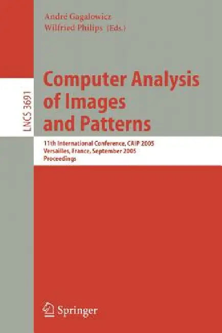 Buy Computer Analysis of Images and Patterns (English, André Gagalowicz | Wilfried Philips) — BookShops.in