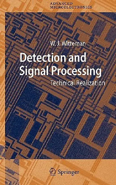 Buy Detection and Signal Processing (English, Wilhelmus Jacobus Witteman) — BookShops.in