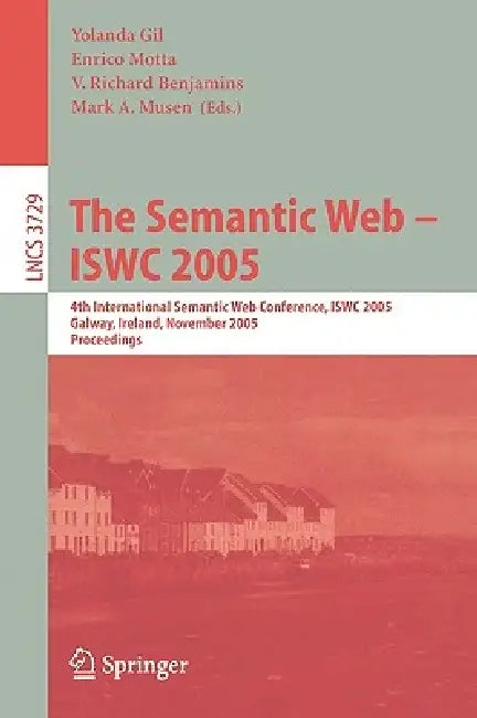 Buy The Semantic Web - Iswc 2005 (English, Yolanda Gil | Enrico Motta | V. Richard Benjamins) — BookShops.in