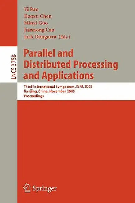 Buy Parallel and Distributed Processing and Applications (English, Yi Pan | Daoxu Chen | Minyi Guo) — BookShops.in