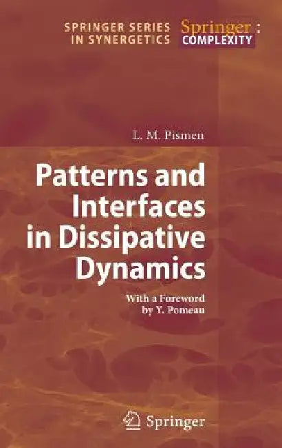 Patterns And Interfaces In Dissipative Dynamics by L. M. Pismen view 2
