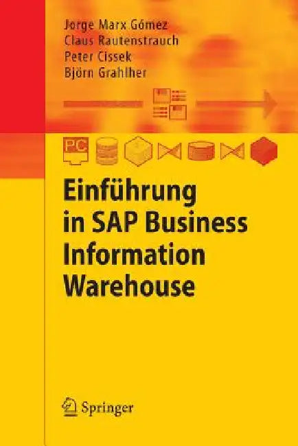 Buy Einführung in SAP Business Information Warehouse (English, Jorge Marx Gómez | Claus Rautenstrauch | Peter Cissek) — BookShops.in