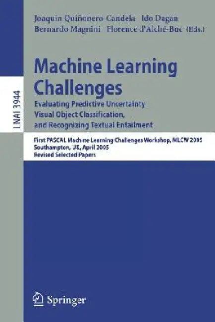 Buy Machine Learning Challenges (English, Joaquin Quinonero-Candela | Ido Dagan | Bernardo Magnini) — BookShops.in