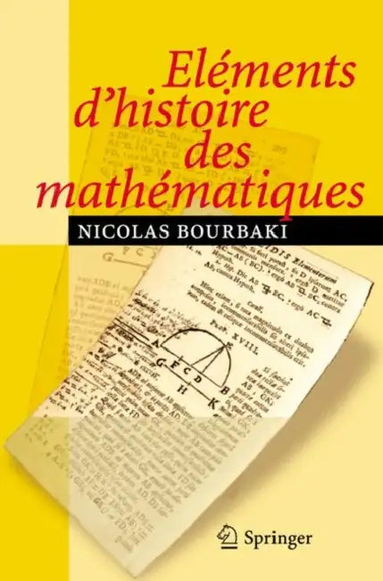 Buy Eléments d'Histoire Des Mathématiques (English, N. Bourbaki) — BookShops.in