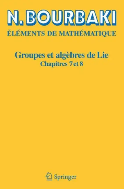Groupes Et Algèbres de Lie (English, N. Bourbaki)