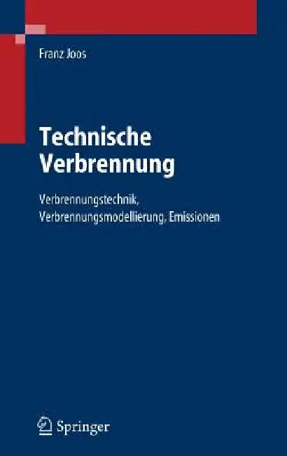 Technische Verbrennung (English, Franz Joos)