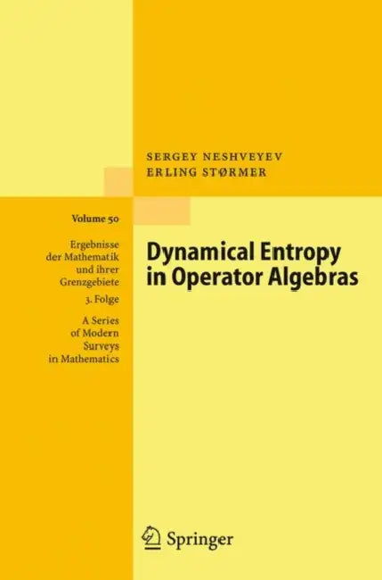 Buy Dynamical Entropy in Operator Algebras (English, Sergey Neshveyev | Erling Størmer) — BookShops.in