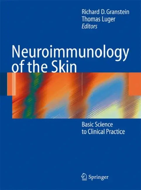 Buy Neuroimmunology of the Skin | by Richard D. Granstein | Thomas A. Luger | Springer | by Richard D. Granstein | Thomas A. Luger | Springer | by Richard D. Granstein | Thomas A. Luger | Springer | by Richard D. Granstein | Thomas A. Luger | Springer | by Richard D. Granstein | Thomas A. Luger | Springer | by Richard D. Granstein | Thomas A. Luger | Springer | by Richard D. Granstein | Thomas A. Luger | Springer | by Richard D. Granstein | Thomas A. Luger | Springer | by Richard D. Granstein | Thom — BookShops.in