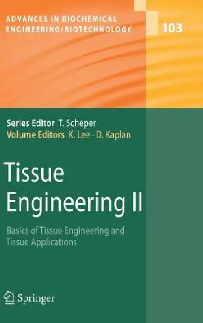 Buy Tissue Engineering II (English, Kyongbum Lee | David L. Kaplan) — BookShops.in