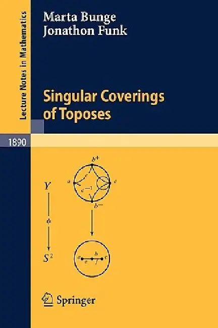 Buy Singular Coverings of Toposes (English, Marta Bunge | Jonathon Funk) — BookShops.in