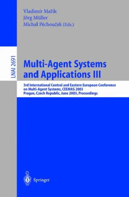 Multi-Agent Systems and Applications III (English, Vladimir Marik | Jörg Müller | Michal Pechoucek)