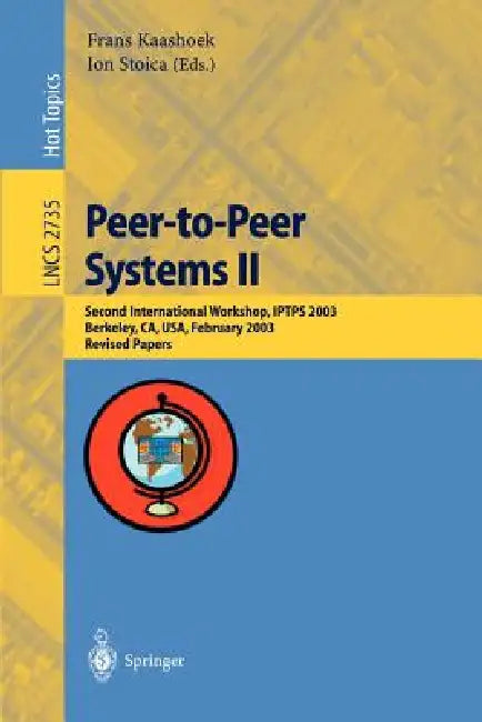 Buy Peer-To-Peer Systems II (English, Frans Kaashoek | Ion Stoica) — BookShops.in