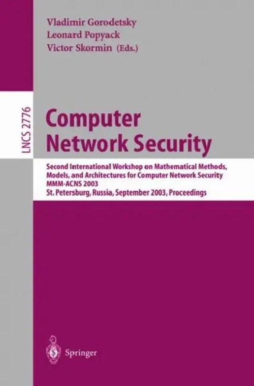 Computer Network Security: Mathematical Methods, Models, and Architectures view 2
