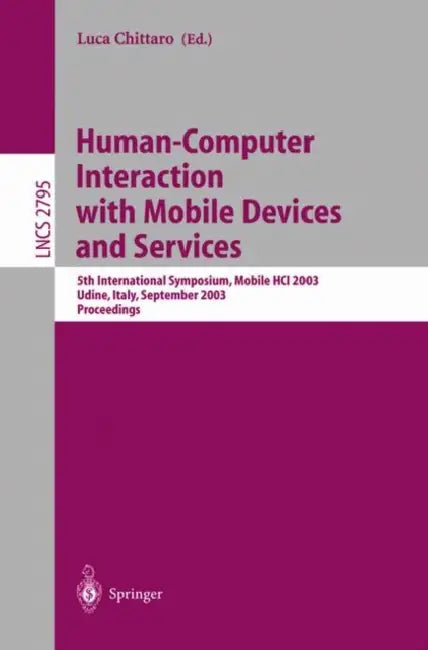 Buy Human-Computer Interaction with Mobile Devices and Services (English, Luca Chittaro) — BookShops.in