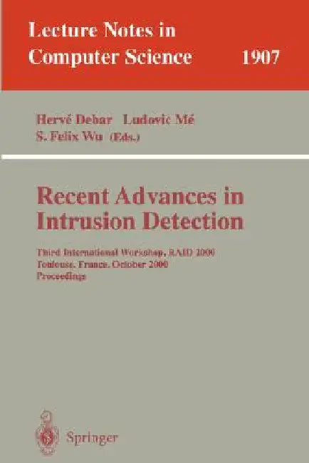 Buy Recent Advances in Intrusion Detection (English, Herve Debar | Ludovic Me | S. Felix Wu) — BookShops.in