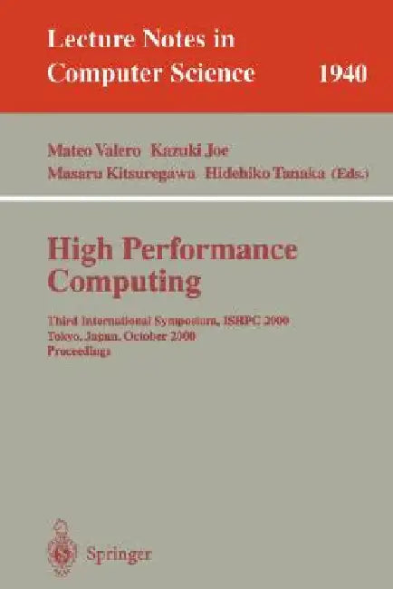 Buy High Performance Computing (English, Mateo Valero | Kazuki Joe | Masaru Kitsuregawa) — BookShops.in