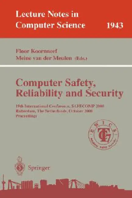 Buy Computer Safety, Reliability, and Security (English, Floor Koornneef | Meine Van Der Meulen) — BookShops.in