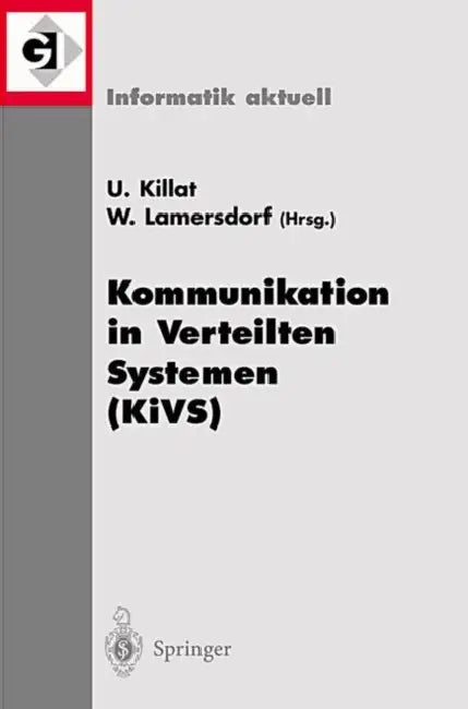 Buy Kommunikation in Verteilten Systemen (Kivs) (English, Ulrich Killat | Winfried Lamersdorf) — BookShops.in
