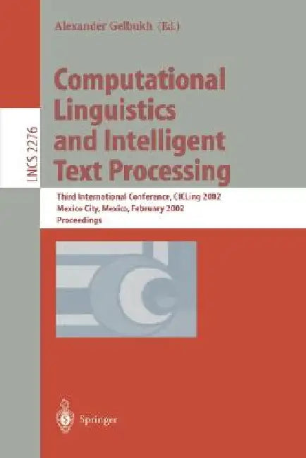 Buy Computational Linguistics and Intelligent Text Processing (English, Alexander Gelbukh) — BookShops.in