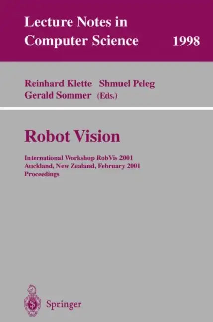Buy Robot Vision (English, Reinhard Klette | Shmuel Peleg | Gerald Sommer) — BookShops.in
