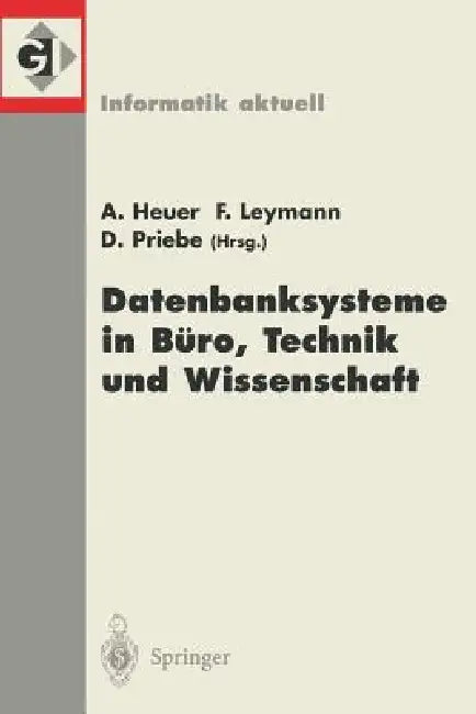 Buy Datenbanksysteme in Büro, Technik Und Wissenschaft (English, Andreas Heuer | Frank Leymann | Denny Priebe) — BookShops.in
