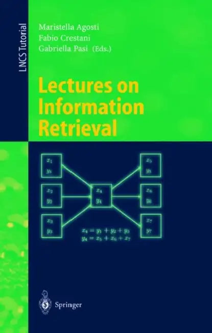 Buy Lectures on Information Retrieval (English, Maristella Agosti | Fabio Crestani | Gabriella Pasi) — BookShops.in