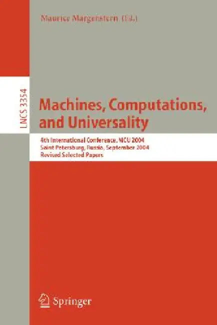 Buy Machines, Computations, and Universality (English, Maurice Margenstern | Yurii Rogozhin) — BookShops.in