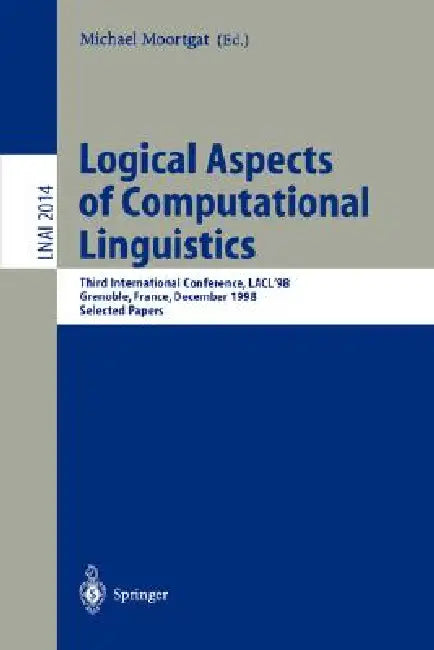 Buy Logical Aspects of Computational Linguistics (English, Michael Moortgat) — BookShops.in
