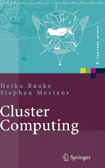 Buy Cluster Computing (English, Heiko Bauke | Stephan Mertens) — BookShops.in