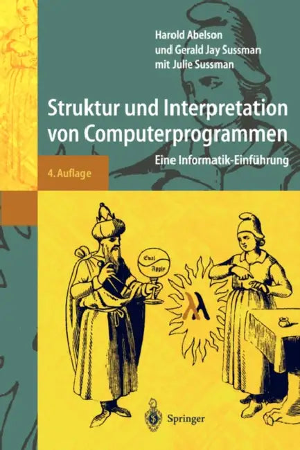 Buy Struktur Und Interpretation Von Computerprogrammen (English, S. Daniels-Herold | Joseph S. Sussman | A. J. Perlis) — BookShops.in