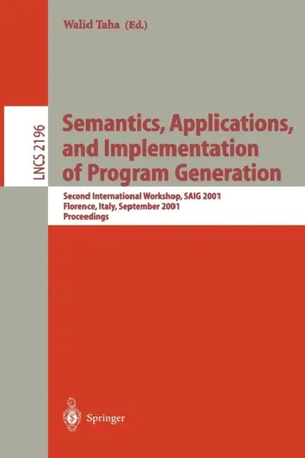 Buy Semantics, Applications, and Implementation of Program Generation (English, Walid Taha) — BookShops.in