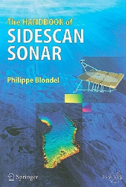 Buy The Handbook of Sidescan Sonar (English, Philippe Blondel) — BookShops.in