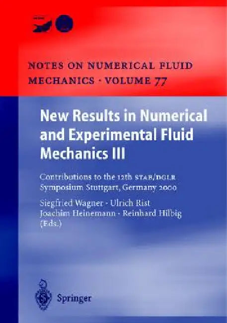 Buy New Results in Numerical and Experimental Fluid Mechanics III (English, Siegfried Wagner | Ulrich Rist | Hans-Joachim Heinemann) — BookShops.in