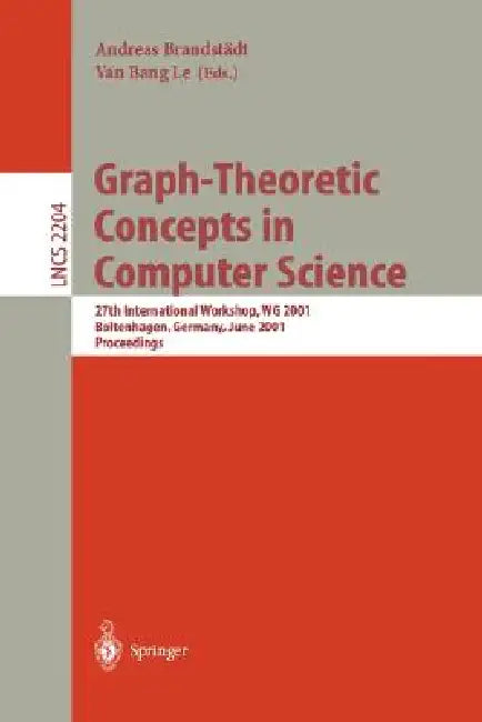 Buy Graph-Theoretic Concepts in Computer Science (English, Andreas Brandstädt | Van Bang Le) — BookShops.in