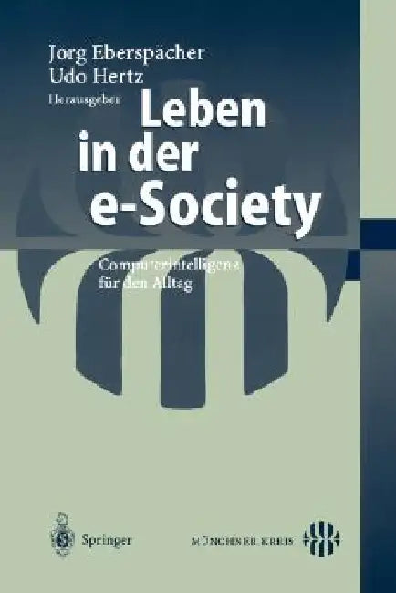 Buy Leben in Der E-Society (English, Jörg Eberspächer | Udo Hertz) — BookShops.in