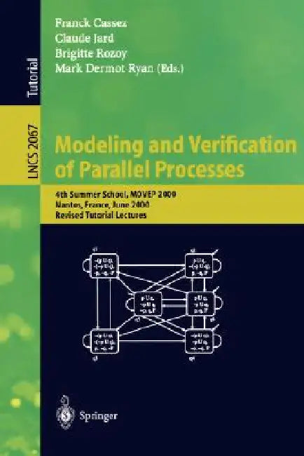 Buy Modeling and Verification of Parallel Processes (English, Franck Cassez | Claude Jard | Brigitte Rozoy) — BookShops.in