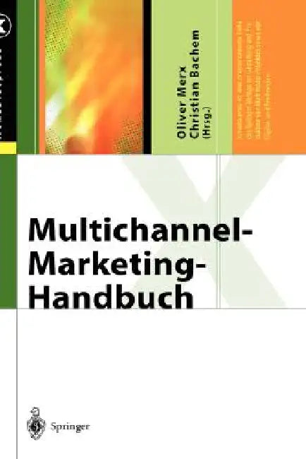 Buy Multichannel-Marketing-Handbuch (English, Oliver Merx | Christian Bachem) — BookShops.in